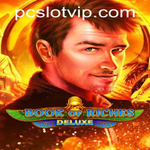Exploring the Thrills of Book of Riches Deluxe: A SlotVIP Adventure